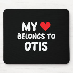 Alfombrilla De Ratón Otis - Mi corazón pertenece a Otis - Amor 