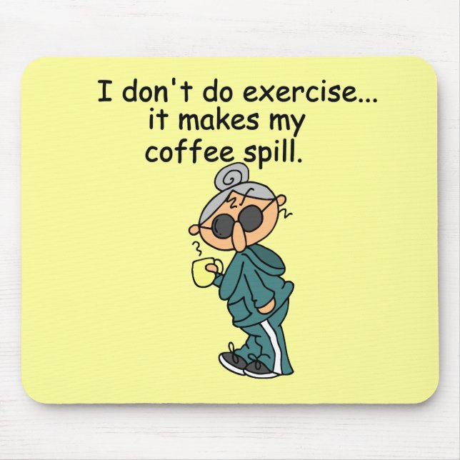 Alfombrilla De Ratón Otra Razón Para No Ejercer (Frente)