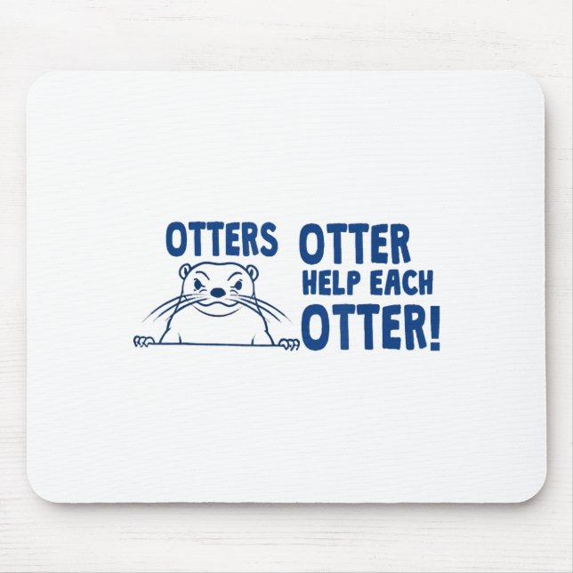 Alfombrilla De Ratón Otters Otter Help Each Otters Funny Saying  (Frente)