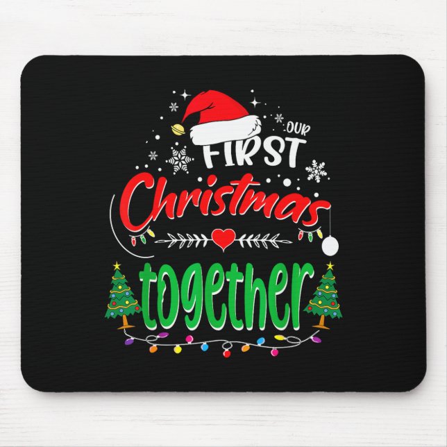 Alfombrilla De Ratón Our First Christmas Together 2021 1st Christmas  (Frente)
