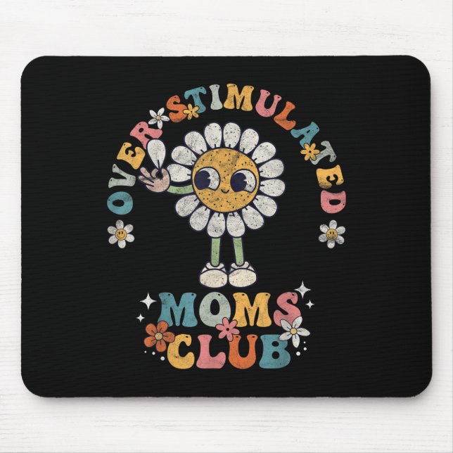 Alfombrilla De Ratón Overstimulated Moms Club Groovy Funny Mothers Day  (Frente)