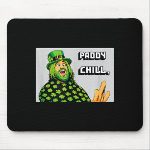 Alfombrilla De Ratón Paddy chill – divertido gráfico del día de San Pat