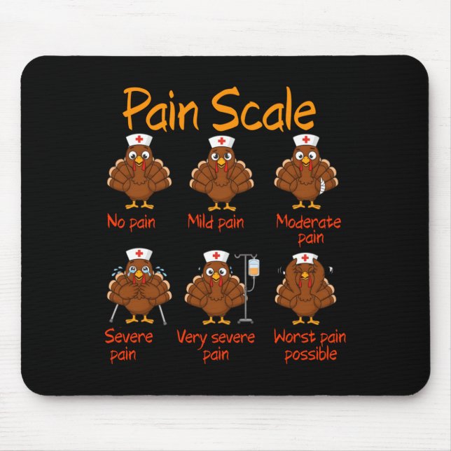 Alfombrilla De Ratón Pain Scale Nurse Turkey Thanksgiving Trauma Funny  (Frente)