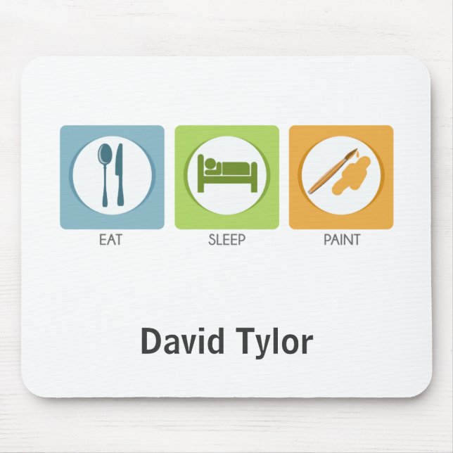 Alfombrilla De Ratón Paint Eat Sleep (Frente)