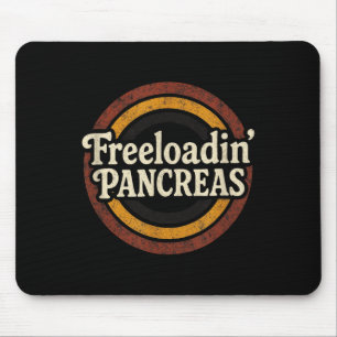 Alfombrilla De Ratón Páncreas Freeloadin - Conciencia divertida sobre l