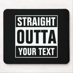 Alfombrilla De Ratón Panel de ratón para tipografía STRAIGHT OUTTA pe