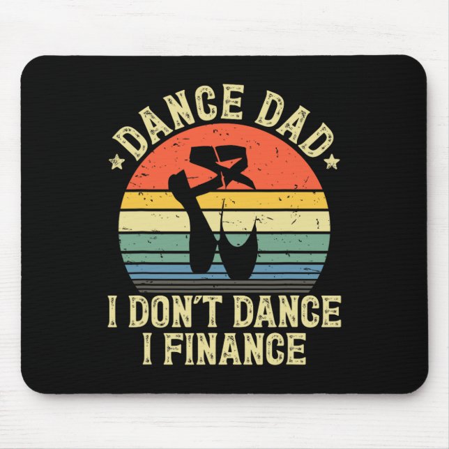 Alfombrilla De Ratón Papá bailarín No bailo Financio al papá bailarín (Frente)