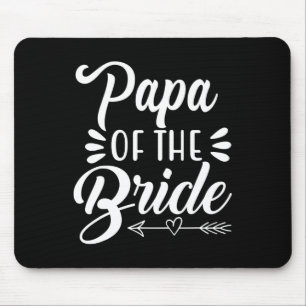 Alfombrilla De Ratón Papa de la novia fiesta de bodas familia desfile n