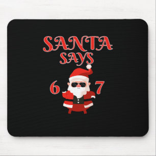 Alfombrilla De Ratón Papá Noel Divertido Dice Seis Siete 67 Meme Navida