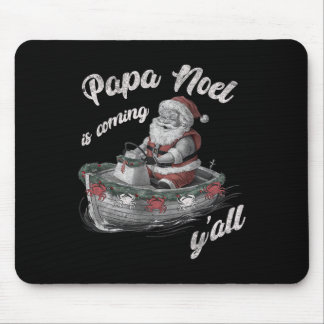 Alfombrilla De Ratón Papa Noel está llegando Cajun Navidad Luisiana