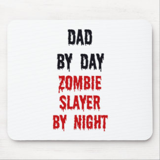 Alfombrilla De Ratón Papá Por Día Zombie Slayer Por Noche