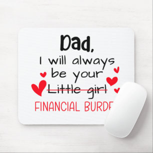 Alfombrilla De Ratón Papá, Siempre Seré Tu Niña, Financiera