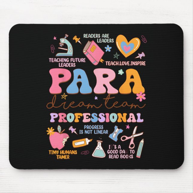 Alfombrilla De Ratón Para Dream Team Paraprofessional First Day Back To (Frente)