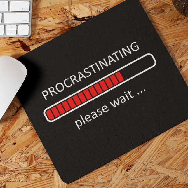 Alfombrilla de ratón para jugadores - Procrastinan (Subido por el creador)