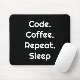 Alfombrilla De Ratón Para programadores – Codifica. Café. Repite. Duerm
