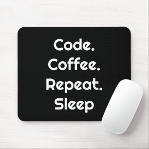 Alfombrilla De Ratón Para programadores – Codifica. Café. Repite. Duerm