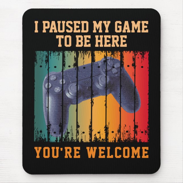 ALFOMBRILLA DE RATÓN PASABA MI JUEGO PARA ESTAR AQUÍ QUE ERES BIENVENID (Frente)
