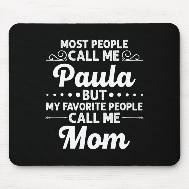 Alfombrilla De Ratón Paula Gift Name Funny Mother's Day Personalized Wo (Frente)