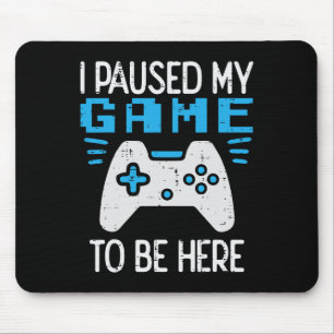 Alfombrilla De Ratón Pausé Mi Juego Controlador de Gamer Juegos Chicos