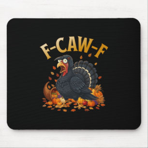 Alfombrilla De Ratón Pavo F-caw-f Divertido Día de Acción de Gracias Cu