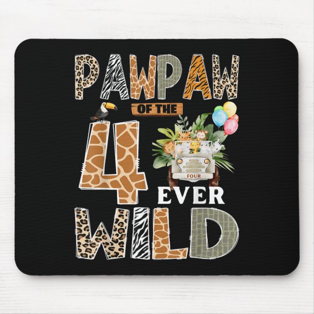 Alfombrilla De Ratón Pawpaw Of The Four Ever Wild Safari 4th Birthday B (Frente)