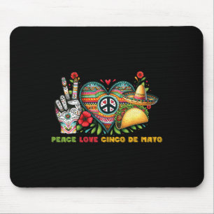 Alfombrilla De Ratón Paz Amor Cinco De Mayo Deja Fiesta Fiesta Mexicana