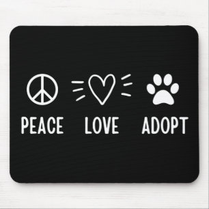 Alfombrilla De Ratón Peace Love Adopte