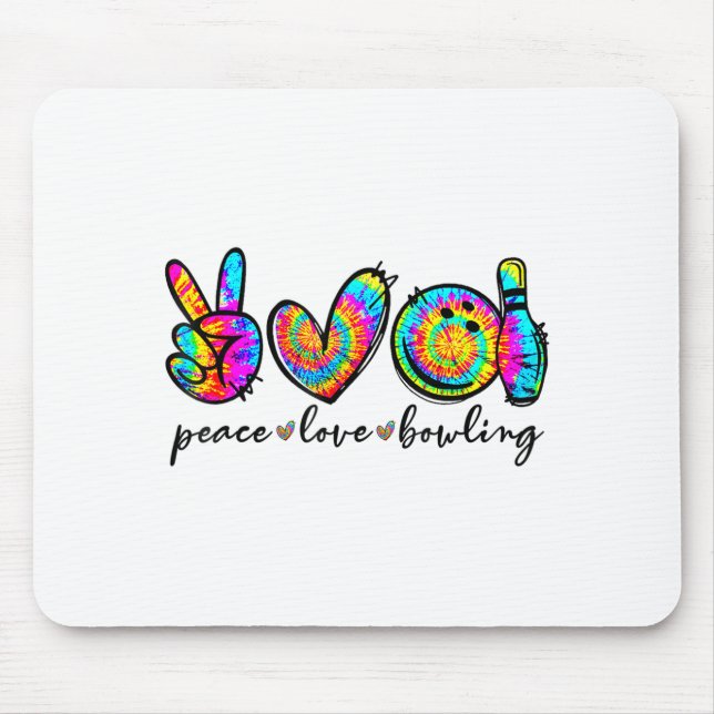 Alfombrilla De Ratón Peace Love Bowling Tie Dye Funny Bowling Lovers  (Frente)