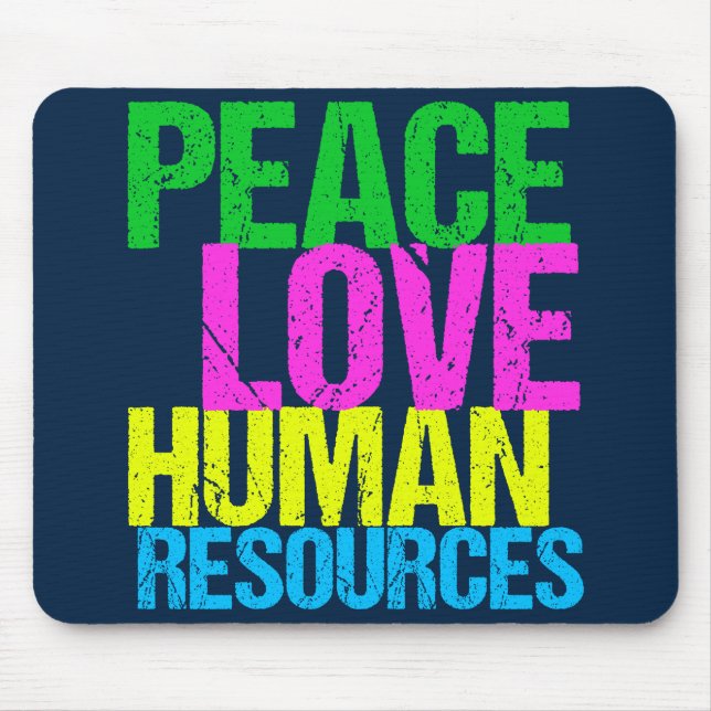 Alfombrilla De Ratón Peace Love Human Resources Office Manager HR (Frente)