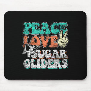Alfombrilla De Ratón Peace Love Sugar Gliers