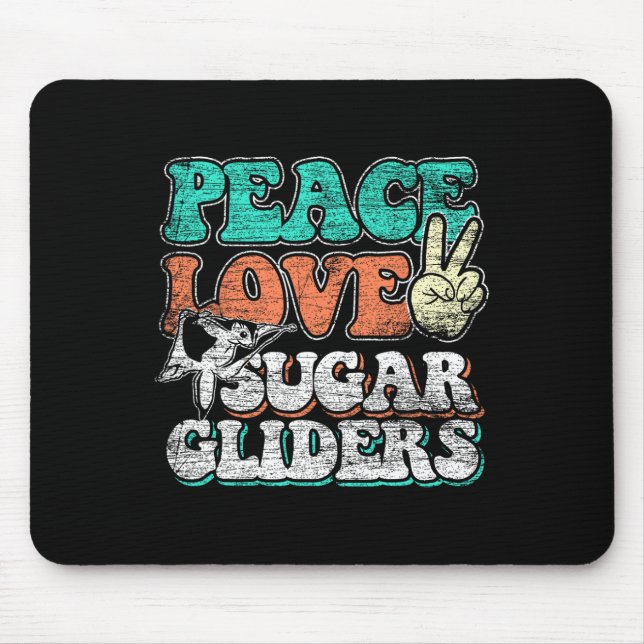 Alfombrilla De Ratón Peace Love Sugar Gliers (Frente)