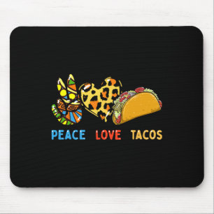 Alfombrilla De Ratón Peace Love Tacos Cute Taco Martes Comida Mexicana