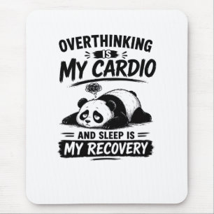 Alfombrilla De Ratón Pensar Demasiado Es Mi Cardio