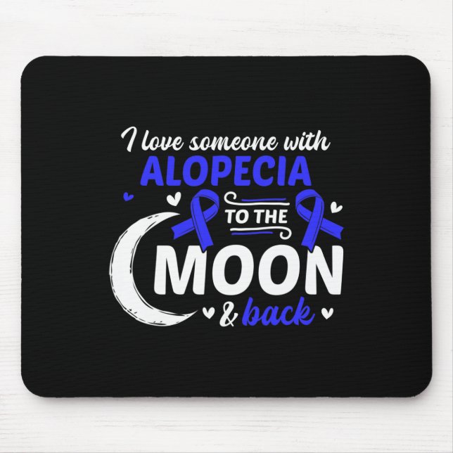 Alfombrilla De Ratón Pérdida De Pelo Me Encanta Alguien Con Alopecia Al (Frente)