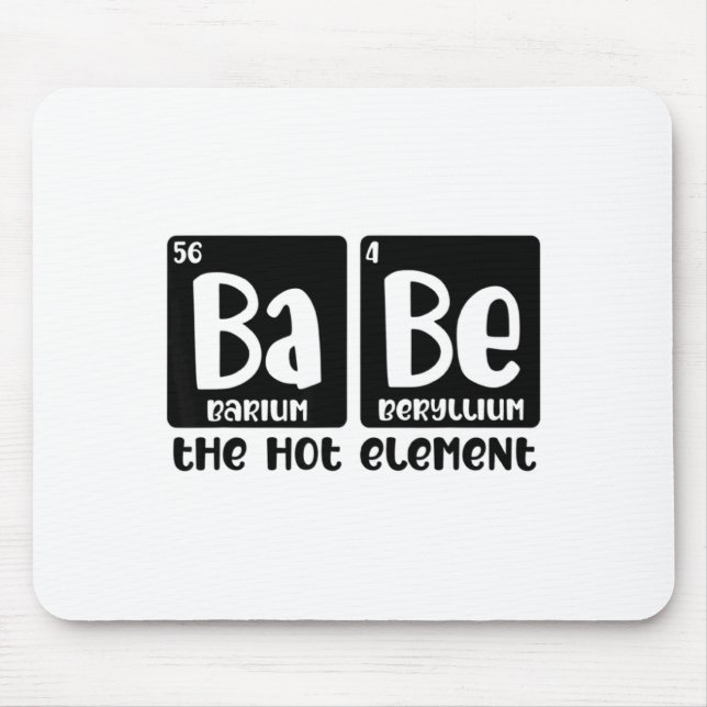 Alfombrilla De Ratón Periodic Table Of Babe The Hot Element Valentines  (Frente)