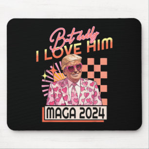 Alfombrilla De Ratón Pero papi, lo amo, mega Donald Trump, 2024