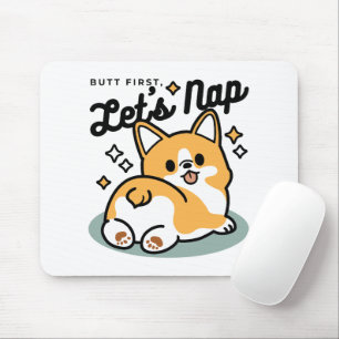 Alfombrilla De Ratón Pero primero, Nap - Personalizado de Corgi Butt