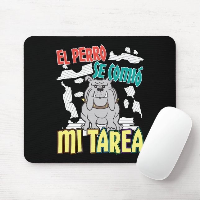 Alfombrilla De Ratón Perro Español Se Comió Mi Tarea - Perro Tarea (Con ratón)