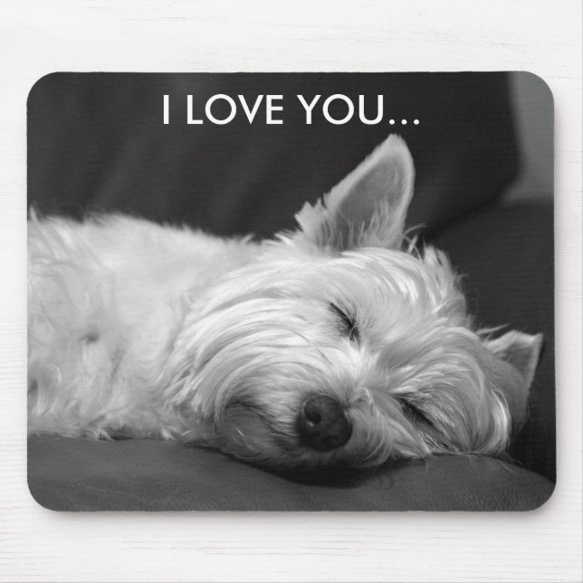 Alfombrilla De Ratón Perro Mousepad de Westie - TE AMO… (Frente)
