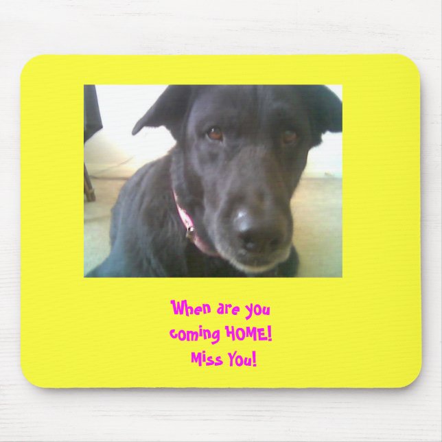 Alfombrilla De Ratón Perro Mousepad "que le falta " (Frente)