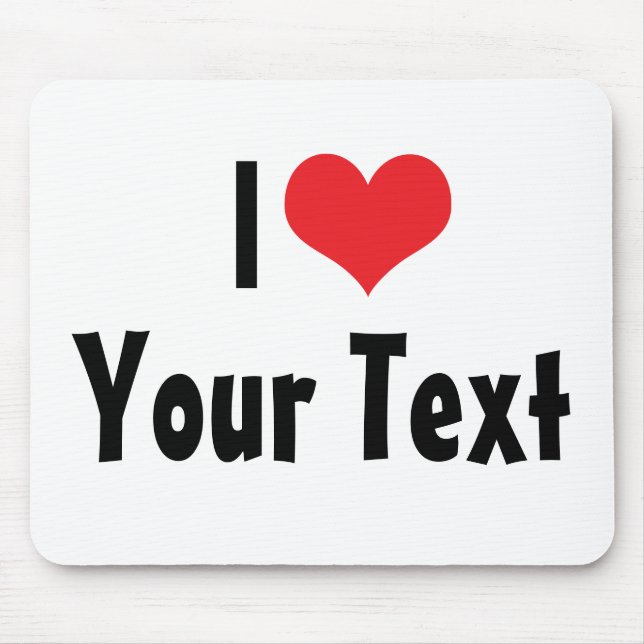 Alfombrilla De Ratón Personalizado I Love Mousepad (Frente)