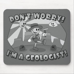 Alfombrilla De Ratón Personalizado retro- ¡No te preocupes! ¡Soy geólog