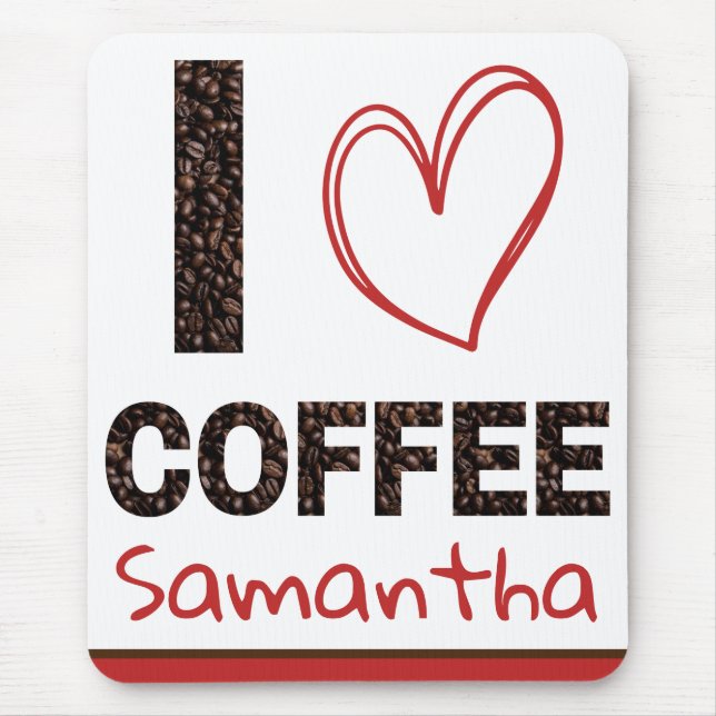 Alfombrilla De Ratón Personalized I Love Coffee Custom Name (Frente)