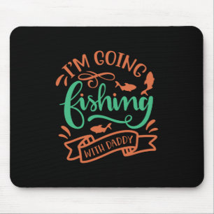 Alfombrilla De Ratón Pescando arte, voy a pescar con papá