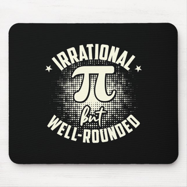 Alfombrilla De Ratón Pi Matemática Matemática Irracional Pero Bien Rode (Frente)