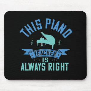 Alfombrilla De Ratón Piano - El Maestro De Piano Siempre Tiene Razón