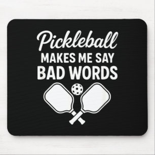 Alfombrilla De Ratón Pickleball me hace decir malas palabras - divertid