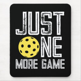 Alfombrilla De Ratón Pickleball Player "Just One More Game"