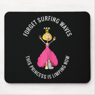 Alfombrilla De Ratón Pierna Rota, Pie Roto Olvida Olas de Surf,...li