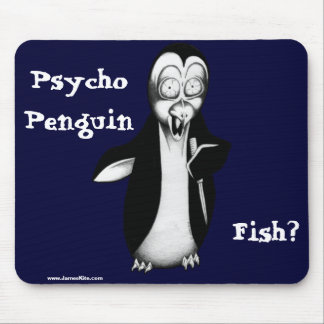 Alfombrilla De Ratón Pingüino psico: ¿Pescados?